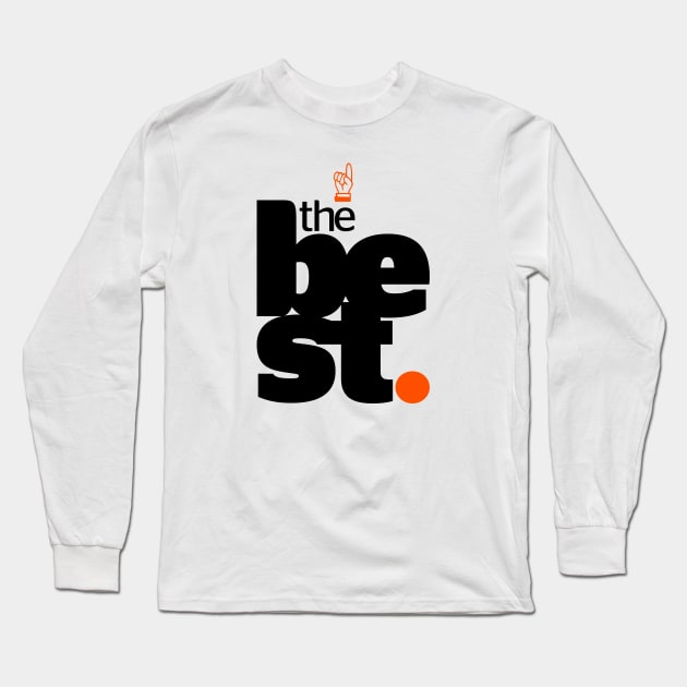 The Best Long Sleeve T-Shirt by RA1